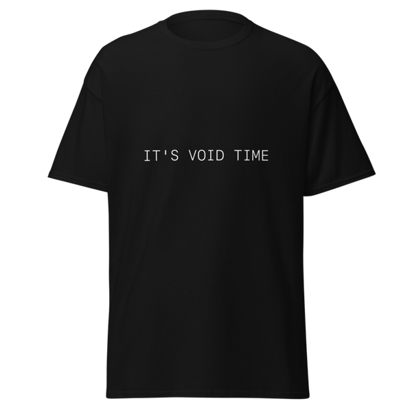 IT'S VOID TIME TEE