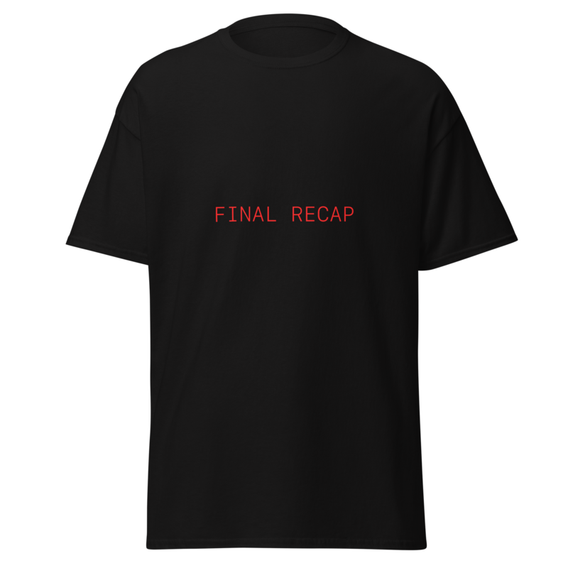 FINAL RECAP TEE