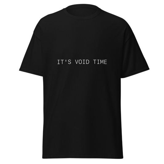 IT'S VOID TIME TEE